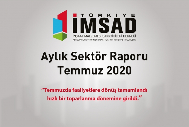 Türkiye İMSAD Temmuz 2020 Sektör Raporu Açıklandı
