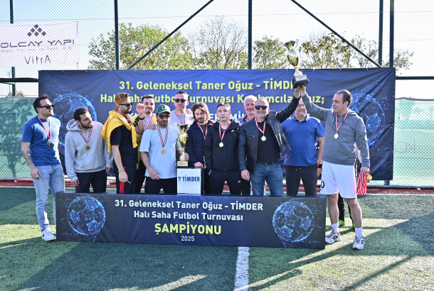 31. TİMDER Halı Saha Futbol Turnuvası'nda Şampiyon Belli Oldu